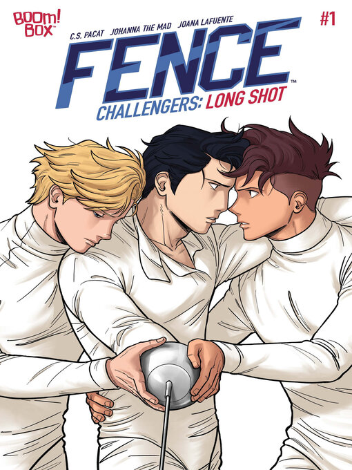 Title details for Fence Challengers: Long Shot (2024), Issue 1 by C.S. Pacat - Available